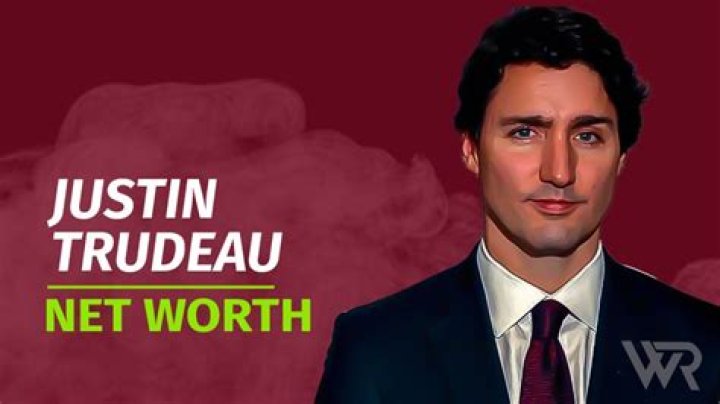 Justin Trudeau's Net Worth 2015 According To Forbes