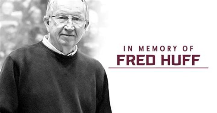 Remembering Fred Huff: A Life Remembered