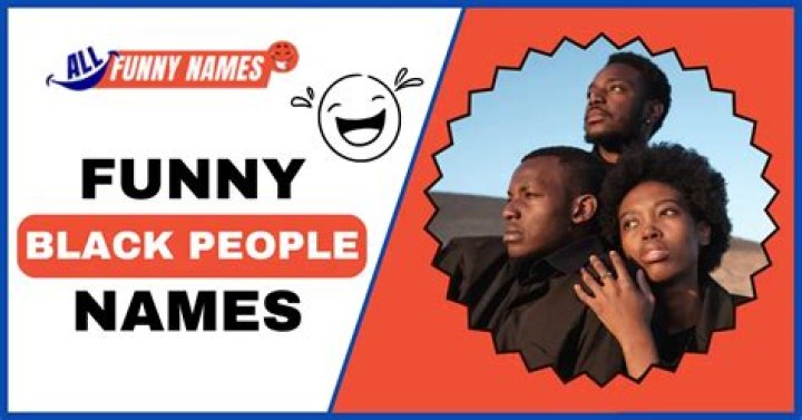 The Complex History Of "Funny Black People Names"